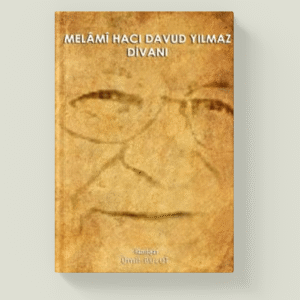 MELAMİ HC. DAVUD YILMAZ DİVANI