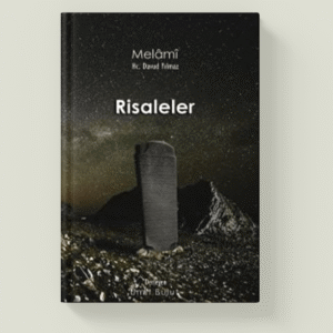 Melâmî Hacı Davud Yılmaz Risaleler